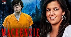 Mackenzie Cowell's Story - True Crime Documentary