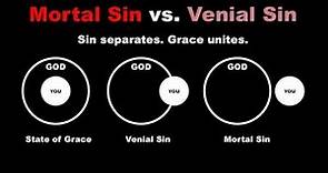 Mortal Sin vs. Venial Sin