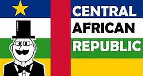 A Super Quick History of the Central African Republic