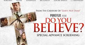 Do You Believe? Christian Movie Trailer (2015)
