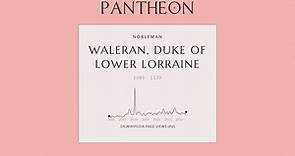 Waleran, Duke of Lower Lorraine Biography - Count of Arlon and Limburg