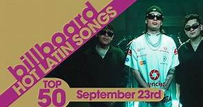 Billboard Hot Latin Songs Top 50 (September 23rd, 2023)