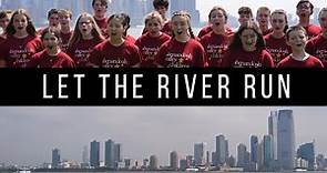 "Let the River Run" • Shenandoah Valley Children's Choir