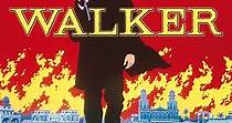 Walker (Una historia verdadera) - película: Ver online