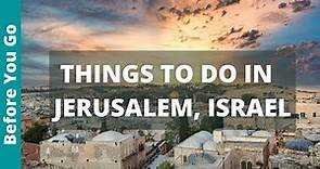 Jerusalem Travel Guide: 13 BEST Things to do in Jerusalem, Israel