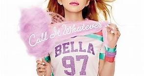 Bella Thorne - Call It Whatever (Official Audio)