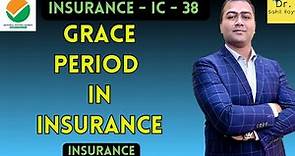 What is Grace Period in Insurance ? | Grace Period in Insurance
