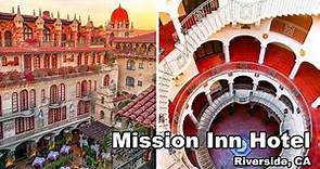 Walking tour of the historic Mission Inn Hotel & Spa - Riverside, CA