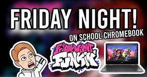How To Install Friday Night Funkin On School Chromebook!