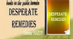 Desperate Remedies Thomas HARDY audiobook