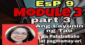EsP 9 Module 3 (Part 3) Ang mga Pag-aari: Dapat Angkop sa Layunin ng Tao/Trabaho/Hanapbuhay