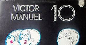 Víctor Manuel - Victor Manuel 10