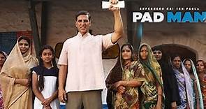 Padman Full Movie Facts and Review | Akshay Kumar | Radhika Apte | Sonam Kapoor