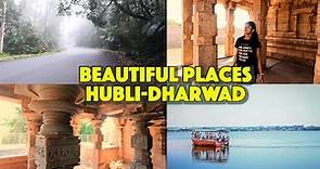 Tourist places of Hubli and Dharwad | Beautiful Places of Hubli and Dharwad | Incredible India