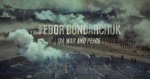 Fedor Bondarchuk on War & Peace (2019 Interview)