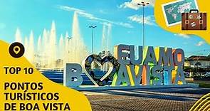 O que fazer em Boa Vista: 10 pontos turísticos mais visitados! #boavista
