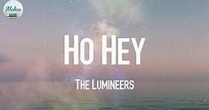 Ho Hey - The Lumineers (Lyrics)