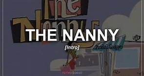 The Nanny - Intro // [Traducción al Español]