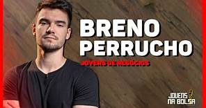 BRENO PERRUCHO | Milionário aos 22 anos | Como ele investe