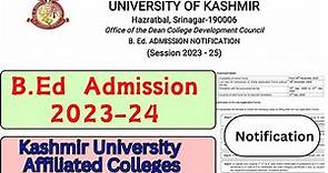 B.ed Admission 2023-24 Kashmir University Affiliated Colleges /Eligibility/How to Apply & Importance