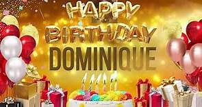 Dominique - Happy Birthday Dominique