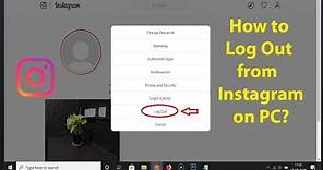 How to Log Out from Instagram on PC?