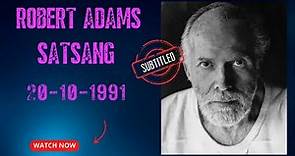 Robert Adams Satsang 20-10-1991