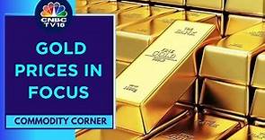 Gold Prices Rise Above $2,030/Oz As Tensions In West Asia Escalate | CNBC TV18