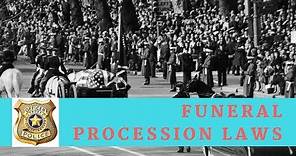 What are the laws regarding funeral processions to the cemetery?