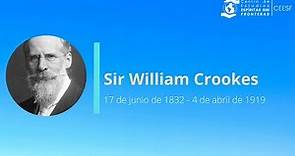 Biografía de Sir William Crookes