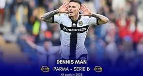 Dennis Man ⚡ - All goals in 2023 by 𝙎𝙪𝙥𝙚𝙧-𝙈𝙖𝙣 ft. Parma