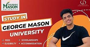 George Mason University (USA): Top Programs, Fees, Eligibility, Scholarships #studyabroad #usa