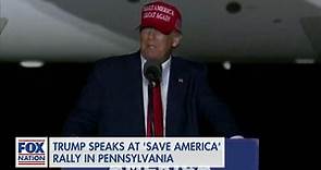 Watch Trump Rally Live: Season 1, Episode 26, "Save America Rally: Latrobe, PA" Online - Fox Nation