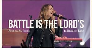 The Battle is the Lords - Rebecca St. James