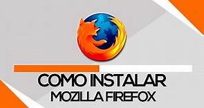 [Browser] Como instalar Mozilla Firefox 32/64Bits PT-BR