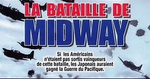 La bataille de Midway - Documentaire 2nde guerre mondiale