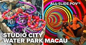 All water slides at Studio City Macau waterparks!