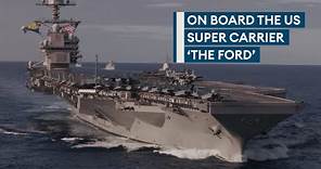 USS Gerald R Ford: Life on board the world's biggest warship