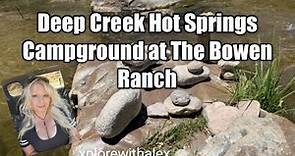 Deep Creek Hot Springs Campground @ The Bowen Ranch Apple Valley, Ca.