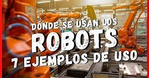 ¿Dónde se usan los ROBOTS? | 🤖 7 ejemplos de uso de ROBOTS