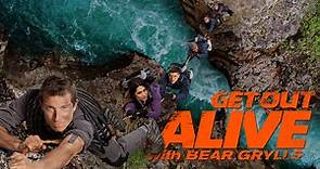 Watch Get Out Alive With Bear Grylls Online: Free Streaming & Catch Up TV in Australia