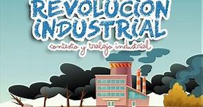🏭 🏭 Revolución Industrial: Contexto Histórico y el Trabajo Industrial 🏭🏭