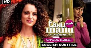 Tanu Weds Manu Returns | Official Trailer with English Subtitle | Kangana Ranaut, R. Madhavan