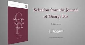 Selection from the Journal of George Fox (full audiobook)
