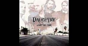 [HD] Daughtry - Every Time You Turn Around (Leave This Town)