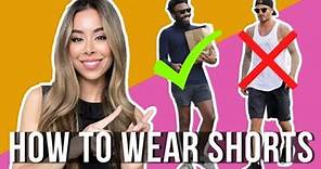 ULTIMATE Guide To Men's Shorts | Mens Fashioner | Ashley Weston