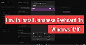 How to Install Japanese Keyboard On Windows 11/10
