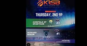 MEAC MBB Regular Season Finale! #2 Norfolk State Spartans vs. # 1 Howard Bison