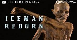 Iceman Reborn: A 5,000-Year-Old Murder Mystery | Full Documentary | NOVA | PBS