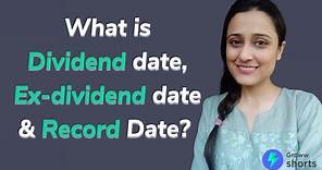 What is the Dividend Date, Record Date, Ex-dividend Date, Interim Dividend, Final Dividend?